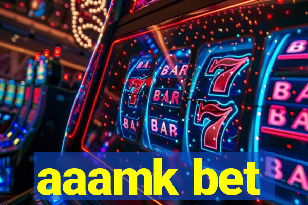 aaamk bet